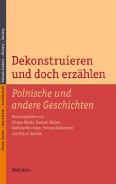 book Dekonstruieren und doch erzählen : Polnische und andere Geschichten