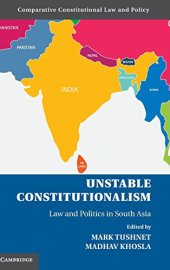 book Unstable Constitutionalism: Law and Politics in South Asia