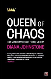 book Queen of Chaos: The Misadventures of Hillary Clinton