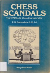 book Chess Scandals The 1978 World Chess Championship