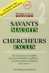 book Savants maudits, chercheurs exclus : Tome 2