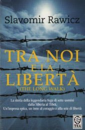 book Tra noi e la libertà