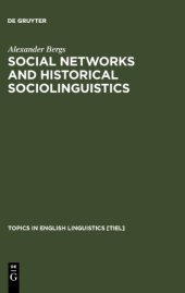 book Social Networks and Historical Sociolinguistics: Studies in Morphosyntactic Variation in the Paston Letters (1421-1503)