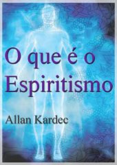 book O que é o Espiritismo