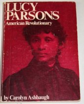 book Lucy Parsons: American Revolutionary