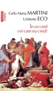 book În ce cred cei care nu cred?