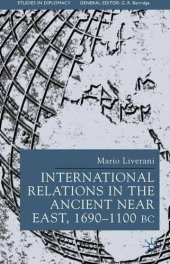 book International Relations in the Ancient Near East, 1600–1100 BC