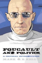 book Foucault and Politics: A Critical Introduction