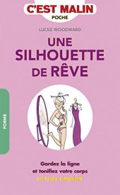 book Une silhouette de rêve c'est malin