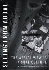 book Seeing from Above: The Aerial View in Visual Culture