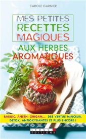 book Mes petites recettes magiques aux herbes aromatiques