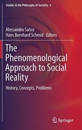 book The Phenomenological Approach to Social Reality: History, Concepts, Problems