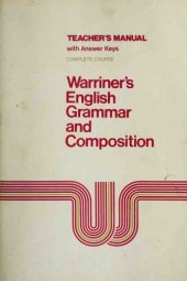 book Warriner's English Grammar and Composition Teacher's Manual Complete Course.