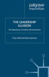 book The Leadership Illusion: The Importance of Context and Connections