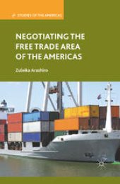 book Negotiating the Free Trade Area of the Americas