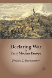 book Declaring War in Early Modern Europe