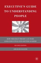 book Executive’s Guide to Understanding People: How Freudian Theory Can Turn Good Executives into Better Leaders