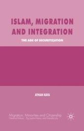 book Islam, Migration and Integration: The Age of Securitization