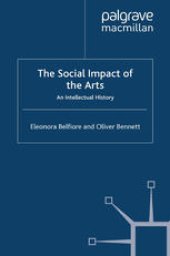 book The Social Impact of the Arts: An Intellectual History