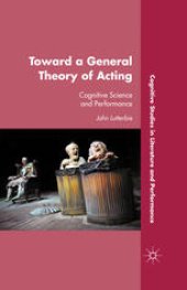 book Toward a General Theory of Acting: Cognitive Science and Performance