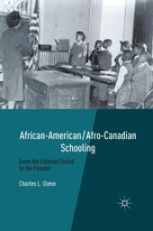 book African-American/Afro-Canadian Schooling: From the Colonial Period to the Present