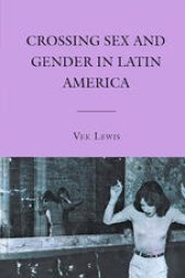 book Crossing Sex and Gender in Latin America