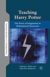 book Teaching Harry Potter: The Power of Imagination in Multicultural Classrooms