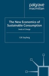 book The New Economics of Sustainable Consumption: Seeds of Change