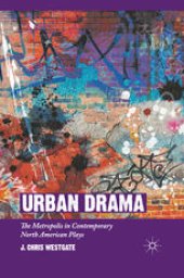 book Urban Drama: The Metropolis in Contemporary North American Plays