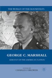 book George C. Marshall: Servant of the American Nation