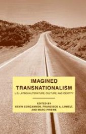 book Imagined Transnationalism: U.S. Latino/a Literature, Culture, and Identity