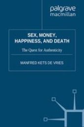 book Sex, Money, Happiness, and Death: The Quest for Authenticity