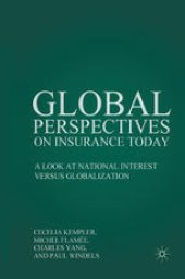 book Global Perspectives on Insurance Today: A Look at National Interest versus Globalization