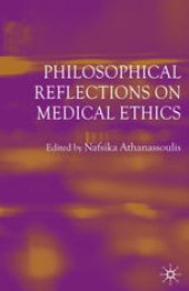 book Philosophical Reflections on Medical Ethics