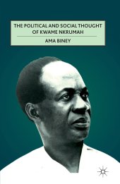 book The Political and Social Thought of Kwame Nkrumah