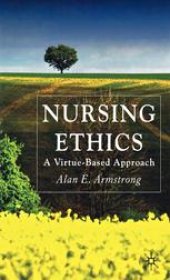 book Nursing Ethics: A Virtue-Based Approach