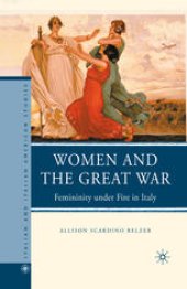 book Women and the Great War: Femininity under Fire in Italy