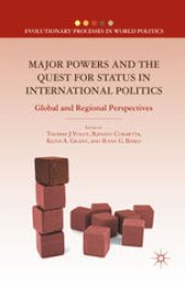 book Major Powers and the Quest for Status in International Politics: Global and Regional Perspectives