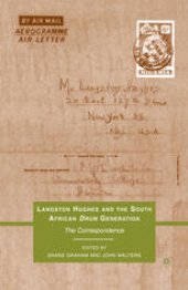 book Langston Hughes and the South African Drum Generation: The Correspondence