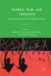 book Women, War, and Violence: Personal Perspectives and Global Activism