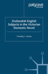 book Outlandish English Subjects in the Victorian Domestic Novel