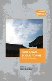 book East Asian Ecocriticisms: A Critical Reader