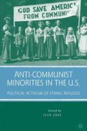 book Anti-Communist Minorities in the U.S.: Political Activism of Ethnic Refugees