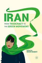 book Iran: From Theocracy to the Green Movement