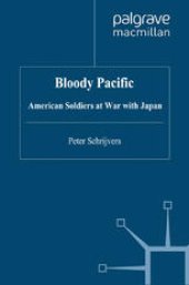 book Bloody Pacific: American Soldiers at War with Japan