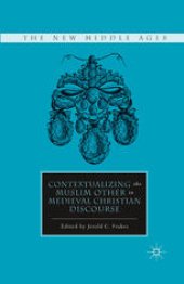 book Contextualizing the Muslim Other in Medieval Christian Discourse