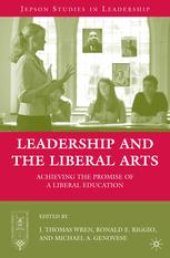 book Leadership and the Liberal Arts: Achieving the Promise of a Liberal Education