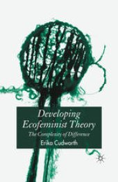 book Developing Ecofeminist Theory: The Complexity of Difference