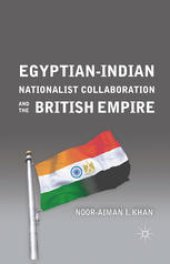 book Egyptian-Indian Nationalist Collaboration and the British Empire