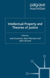 book Intellectual Property and Theories of Justice